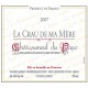 CHÂTEAUNEUF DU PAPE rouge 2012 Vignobles MAYARD La Crau de ma MERE 75cl